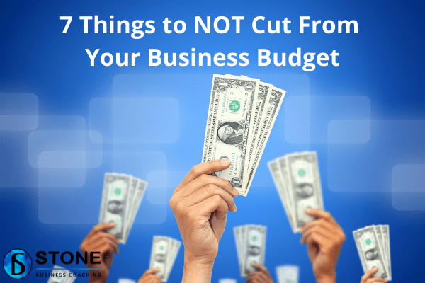 https://www.donna-stone.com.au/wp-content/uploads/2021/10/7-Things-to-NOT-Cut-From-Your-Business-Budget-2.png